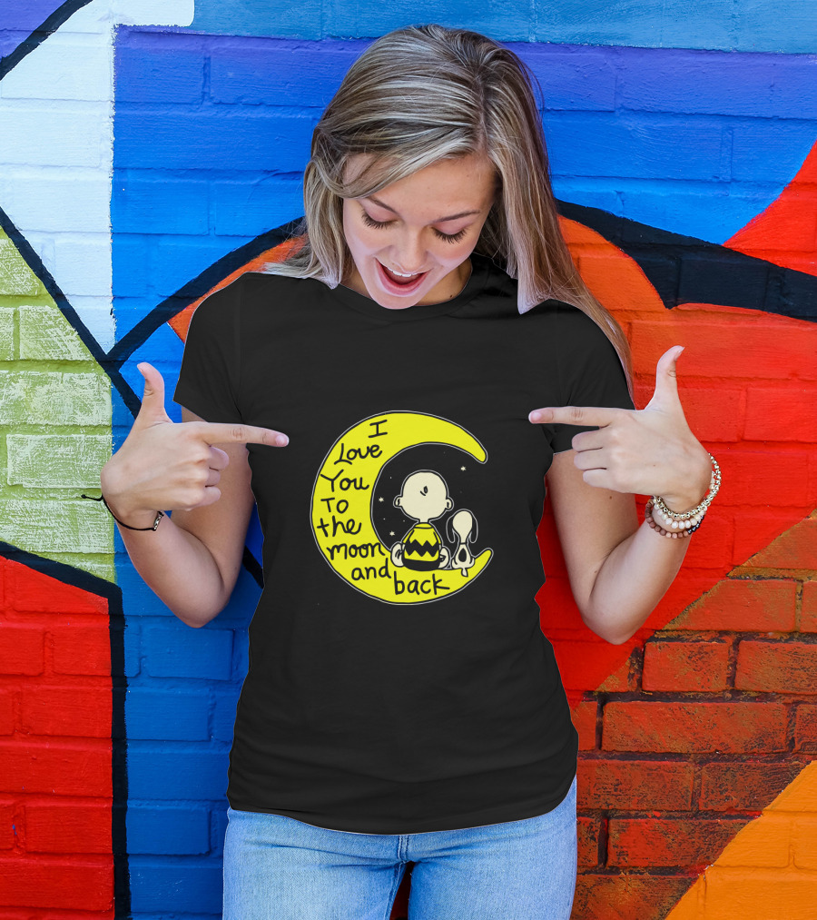I Love You To The Moon And Back Snoopy Charlie Brown T-Shirt