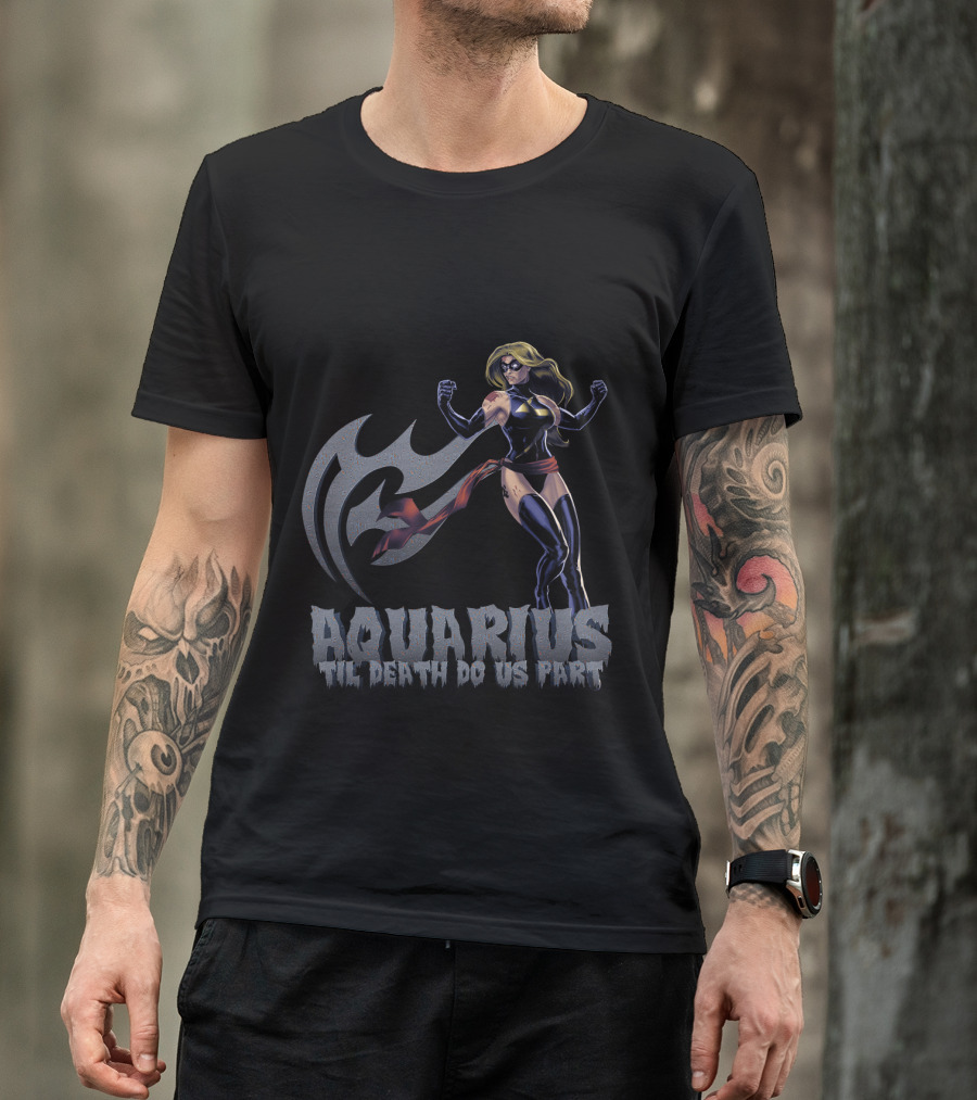 Captain Marvel Aquarius Til Death Do Us Part For Marvel Fans T-Shirt