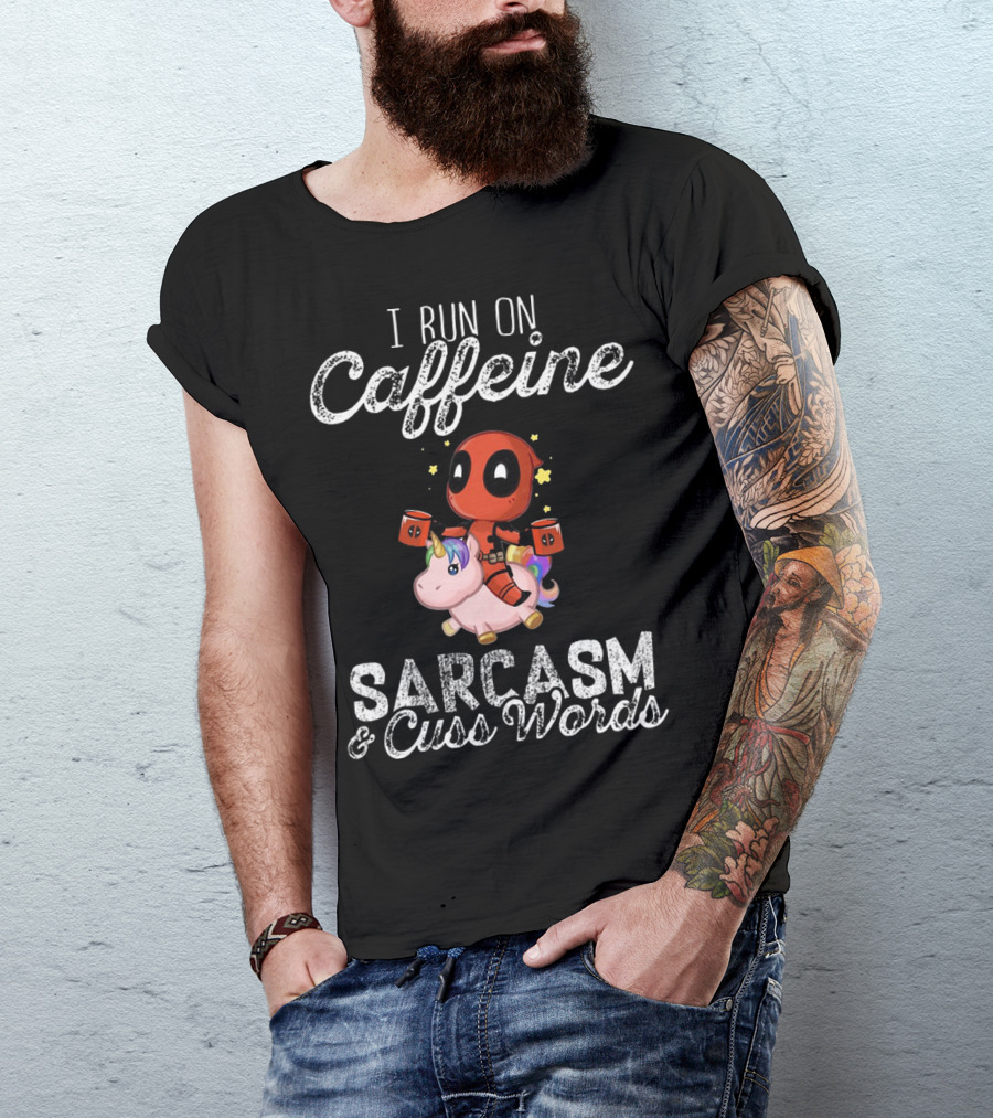 Deadpool Riding Unicorn I Run On Caffeine Sarcasm Cuss Words T-Shirt