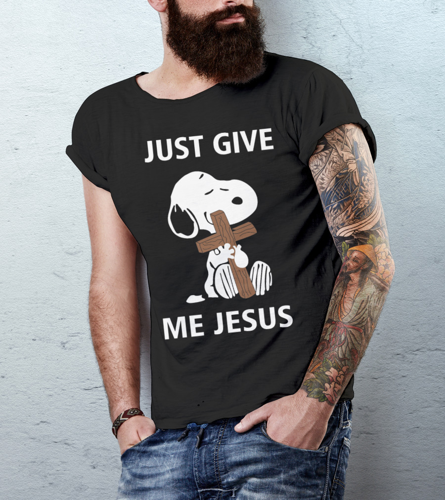 Snoopy Holding Cross With Just Give Me Jesus Text T-Shirt