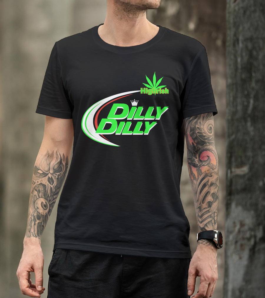 Dilly Dilly Highrish St Patrick's Day Irish Cannabis Leaf T-Shirt