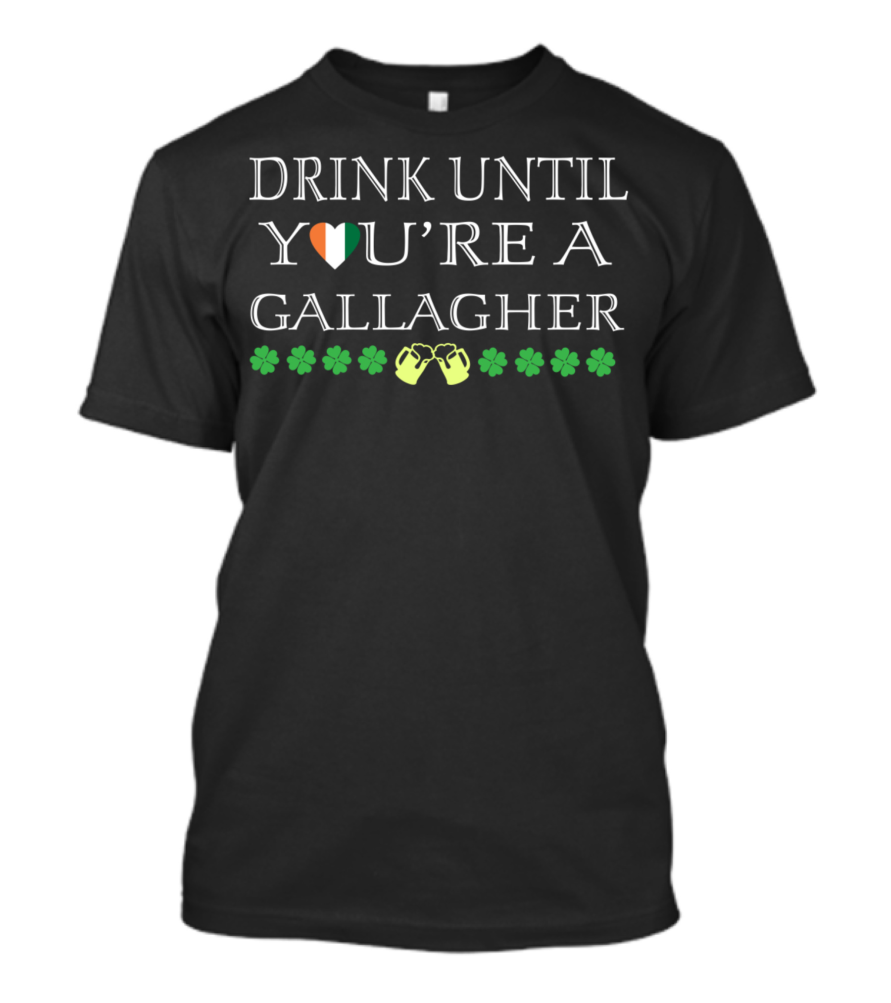 Drink Until You're A Gallagher Irish Flag Heart With Green Shamrocks And Boxing Gloves T-Shirt