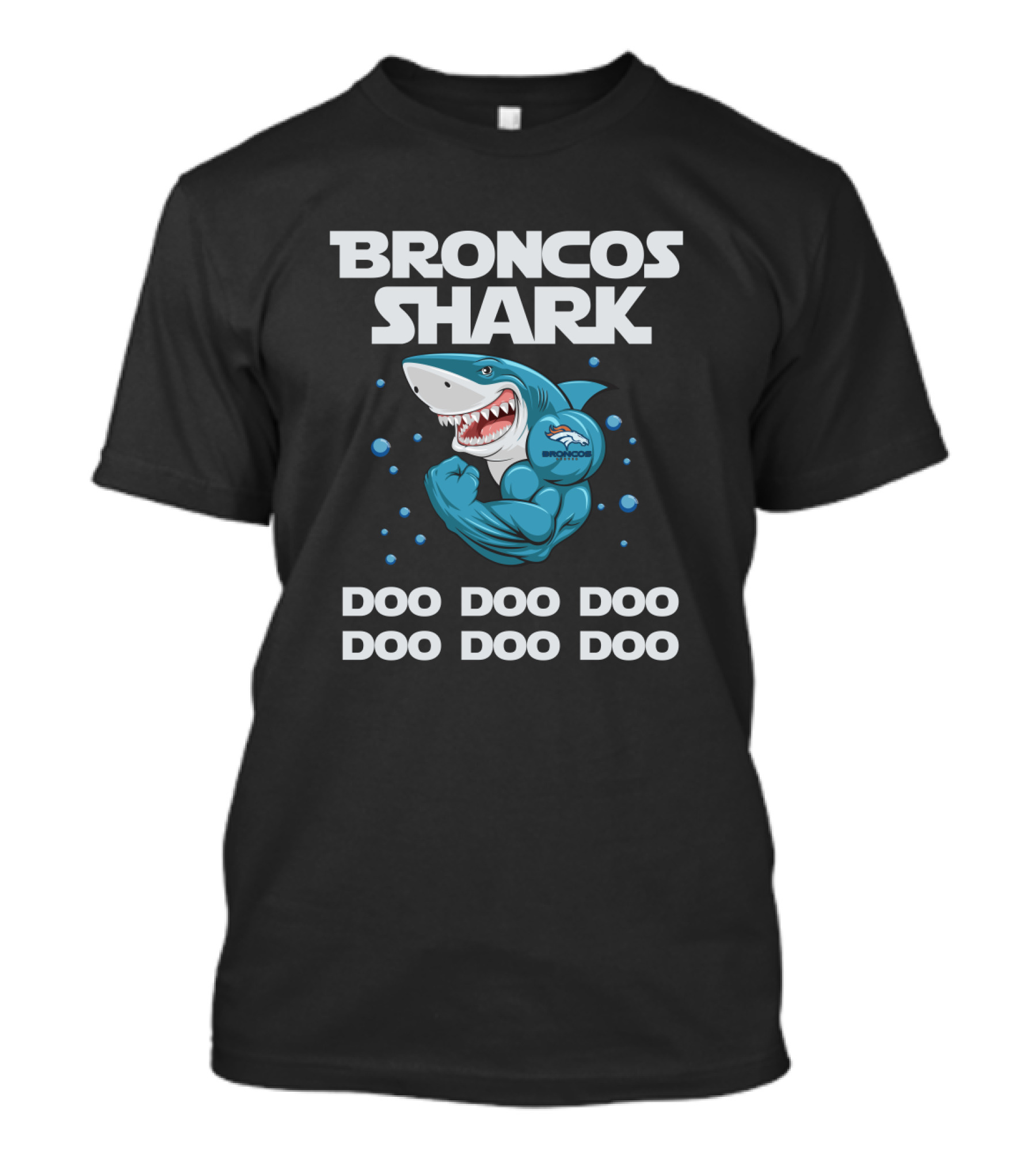 Broncos Shark Doo Doo Doo With Denver Broncos Logo And Cartoon Shark T-Shirt