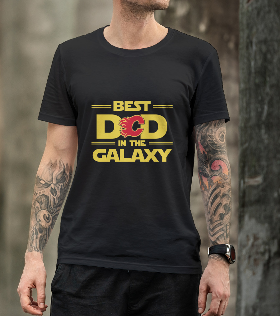 Best Dad In The Galaxy Calgary Flames T-Shirt