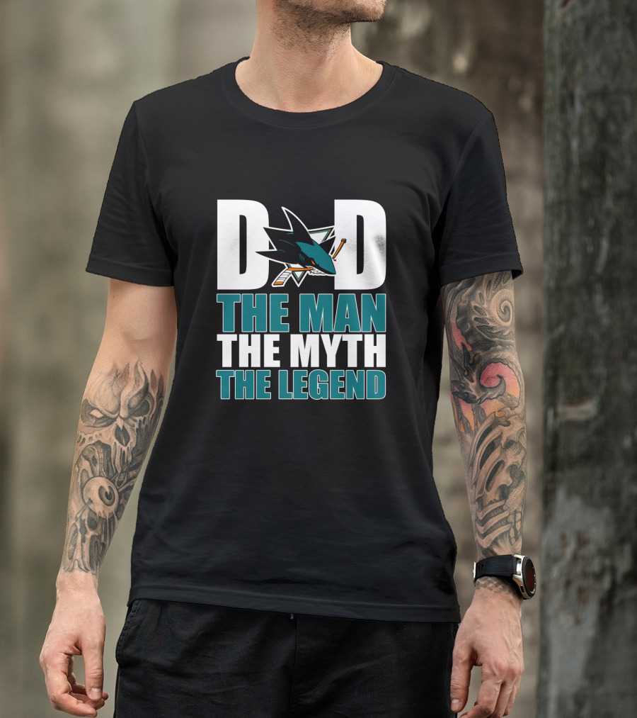 San Jose Sharks Dad The Man The Myth The Legend T-Shirt