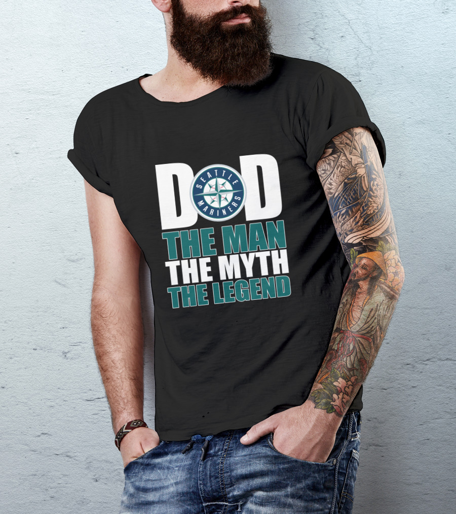 Seattle Mariners Dad The Man The Myth The Legend T-Shirt