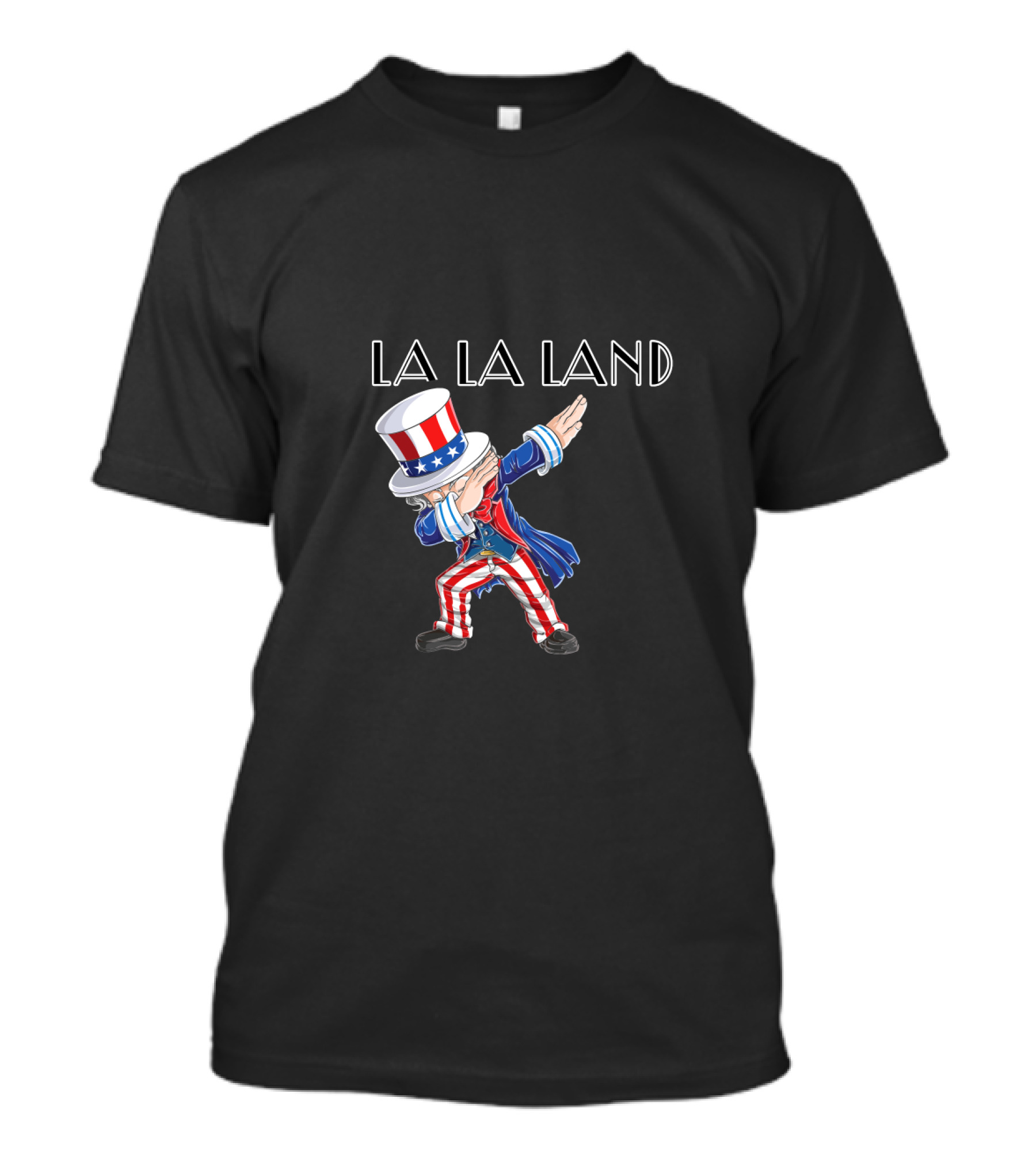 Uncle Sam Dabbing LA LA Land 4th July USA T-Shirt