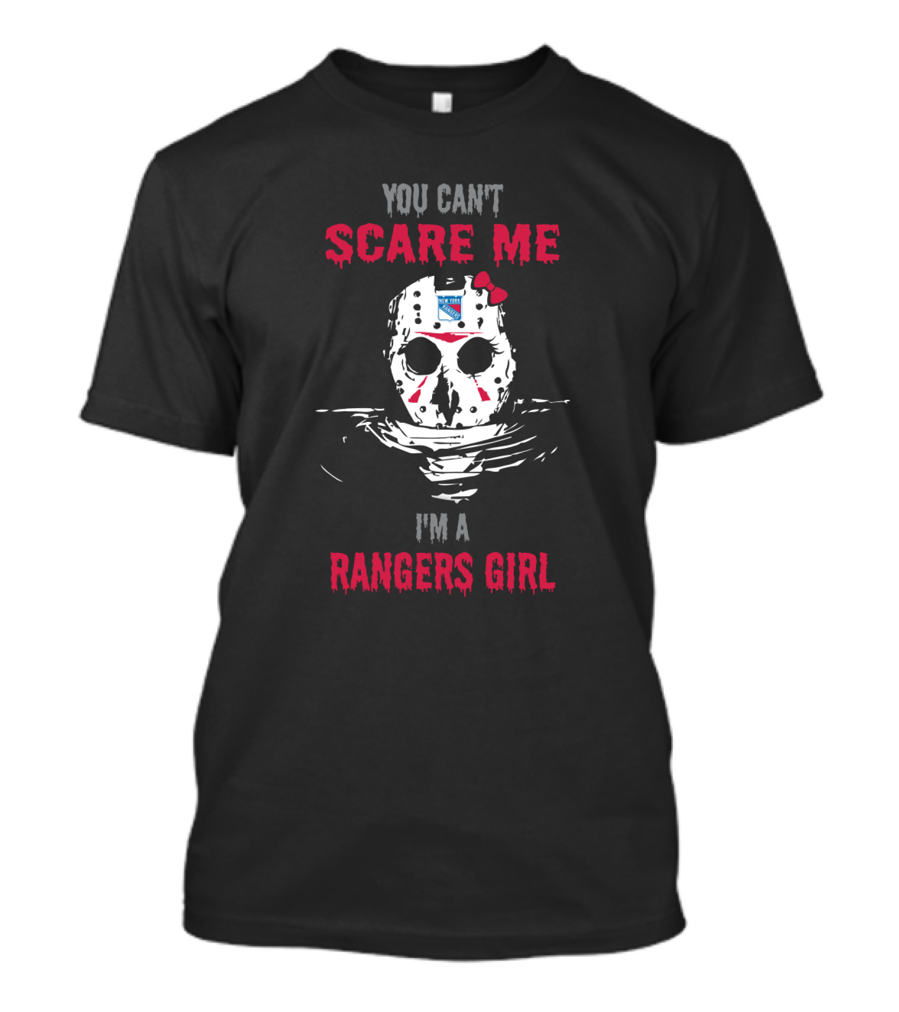 You Can't Scare Me I'm A Rangers Girl Jason Mask New York Rangers T-Shirt