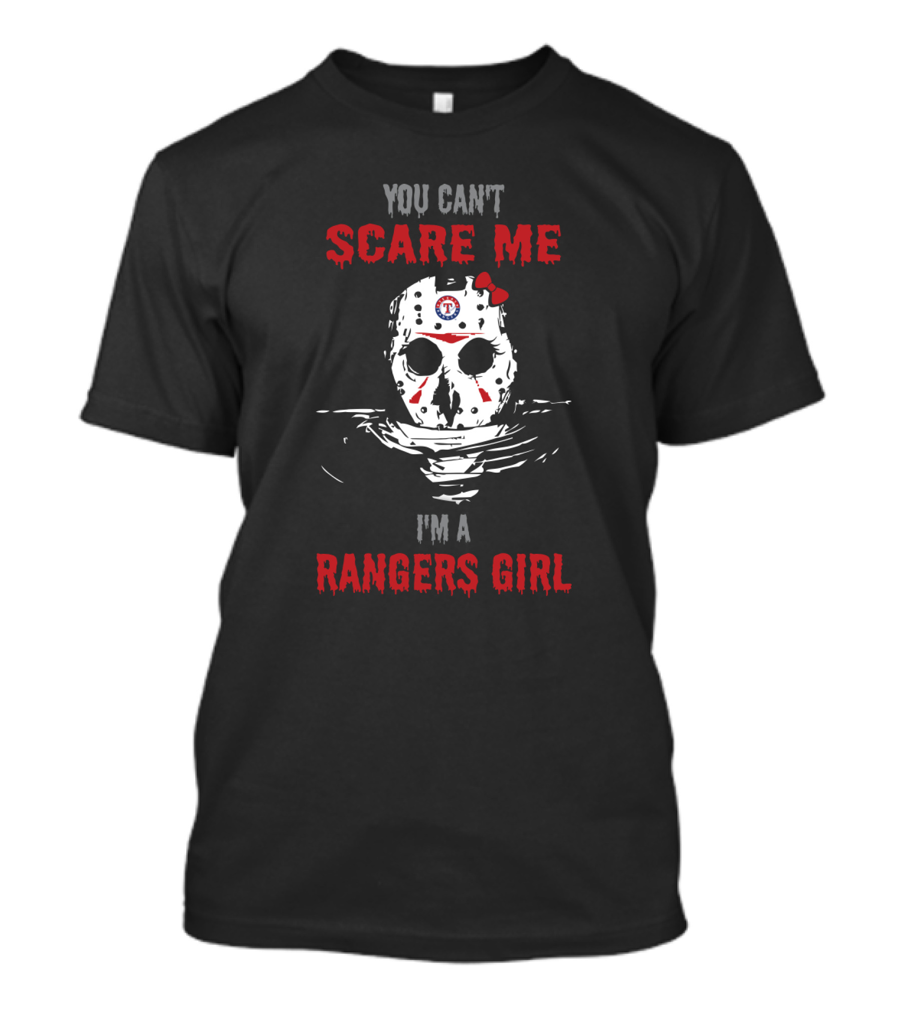 You Can't Scare Me I'm A Rangers Girl T-Shirt