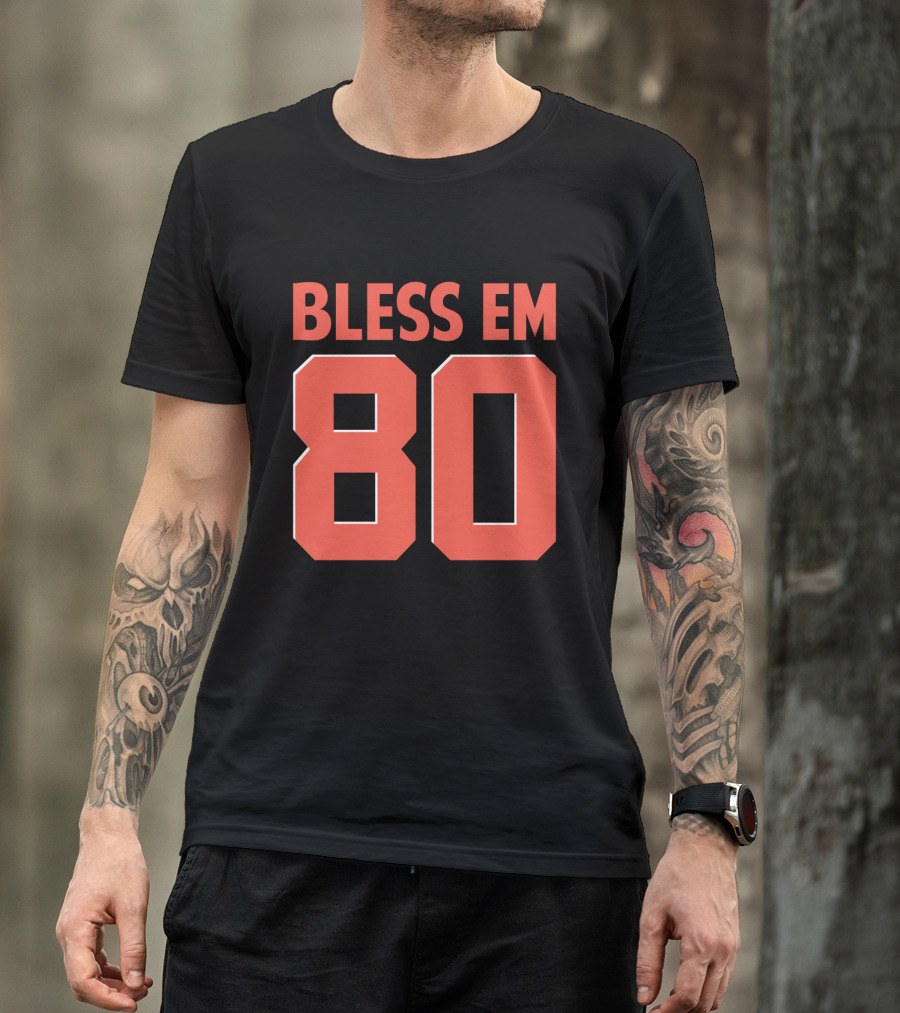 Bless Em 80 Cleveland Browns Football T-Shirt