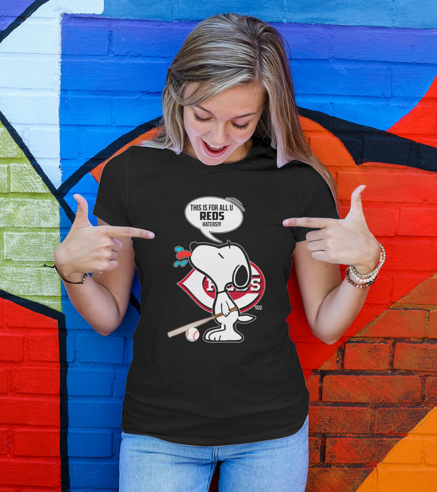Snoopy Reds Baseball Fans Cincinnati Reds Haters T-Shirt