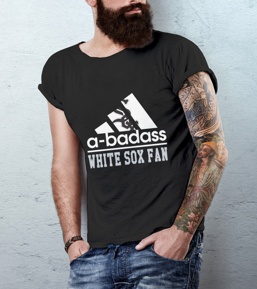 Chicago White Sox Fan A-Badass T-Shirt