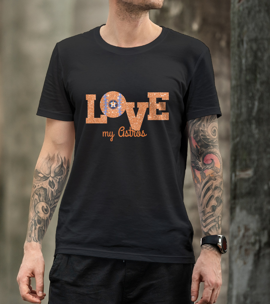 Glitter Love My Astros Houston Fans With Baseball Heart T-Shirt