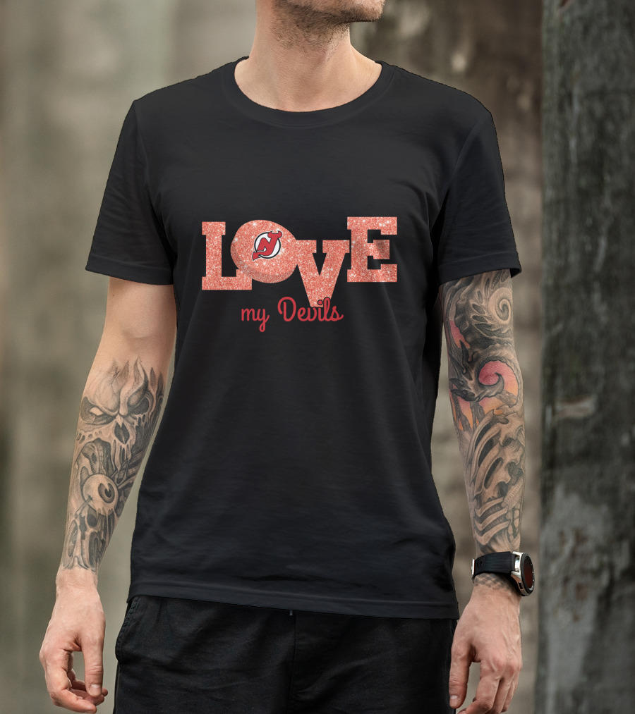 Love My Devils New Jersey Devils Fan Enthusiast T-Shirt