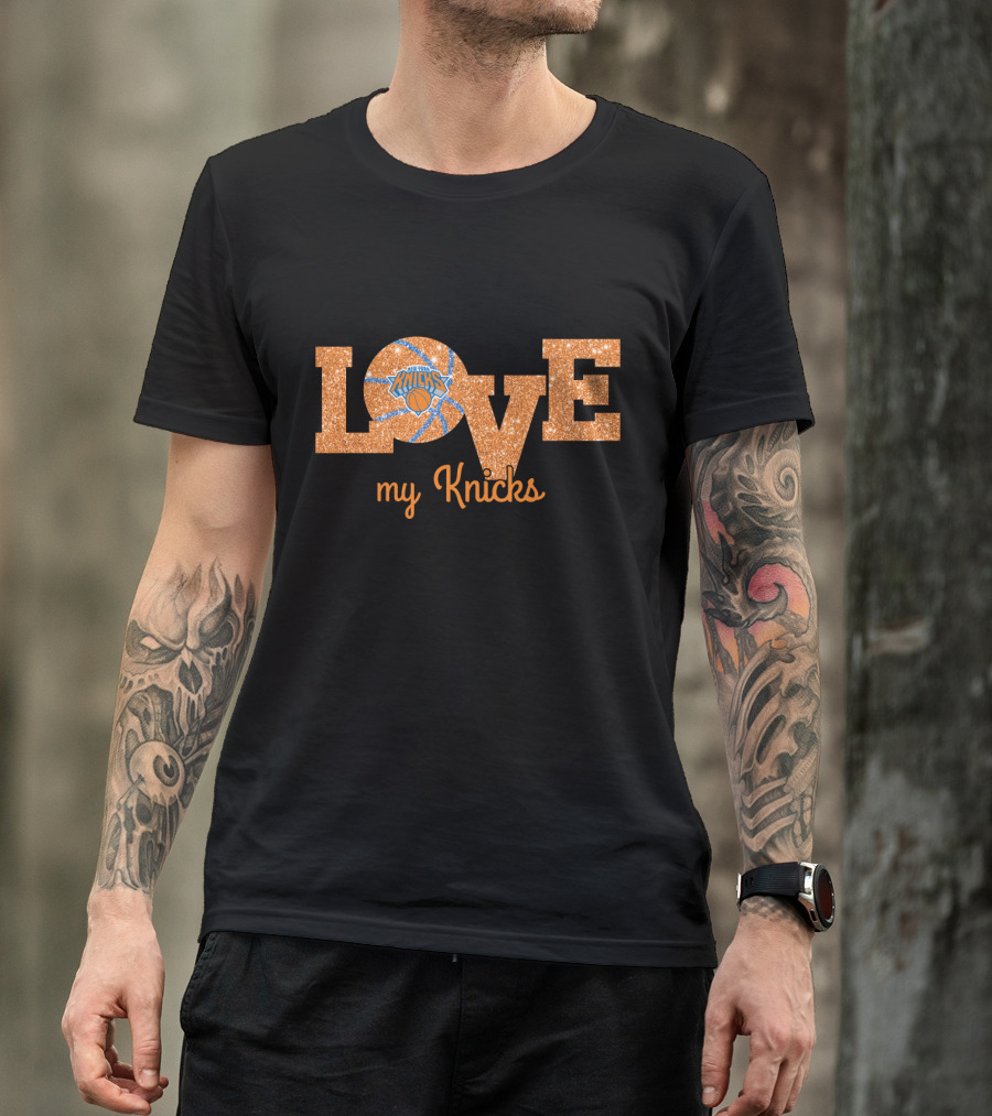 Love My Knicks Basketball Fan T-Shirt