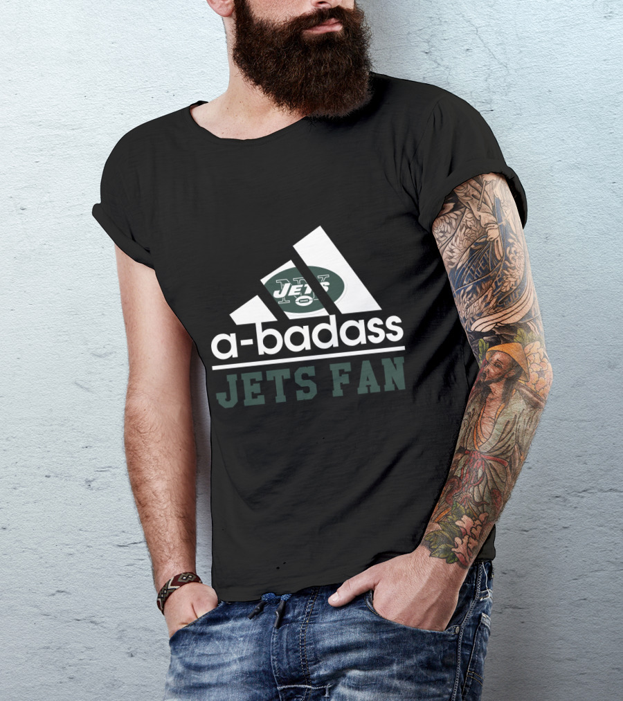 New York Jets A-Badass Jets Fan T-Shirt