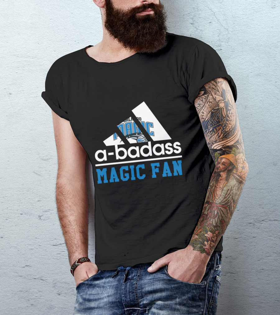 Orlando Magic A-Badass Magic Fan T-Shirt