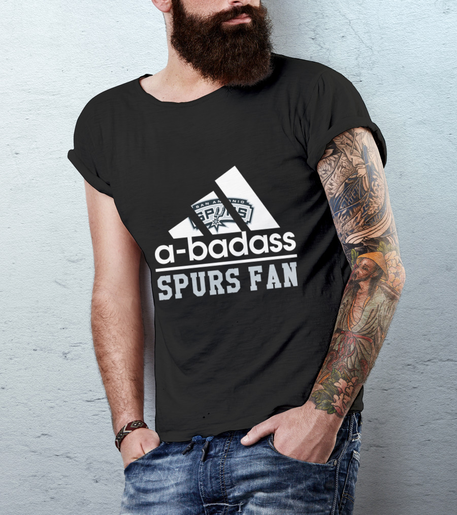 San Antonio Spurs A-Badass Spurs Fan T-Shirt