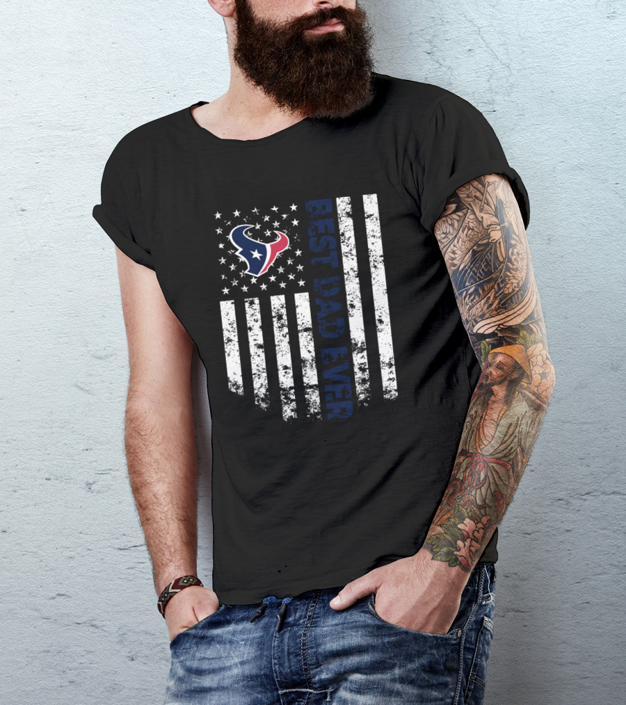 Best Dad Ever American Flag Houston Texans Fan Pride T-Shirt