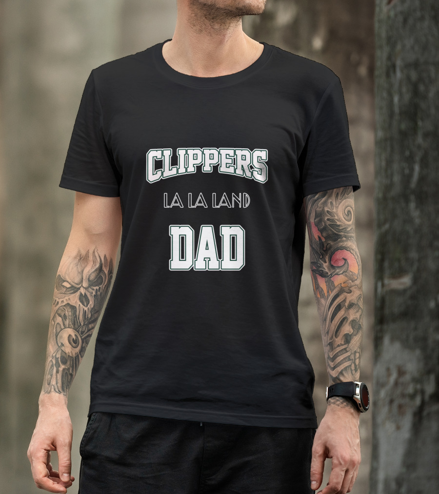 Clippers La La Land Dad T-Shirt