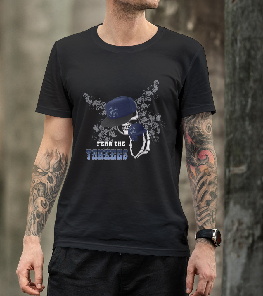 Fear The Yankees Skull And Skeleton Holding Cap T-Shirt