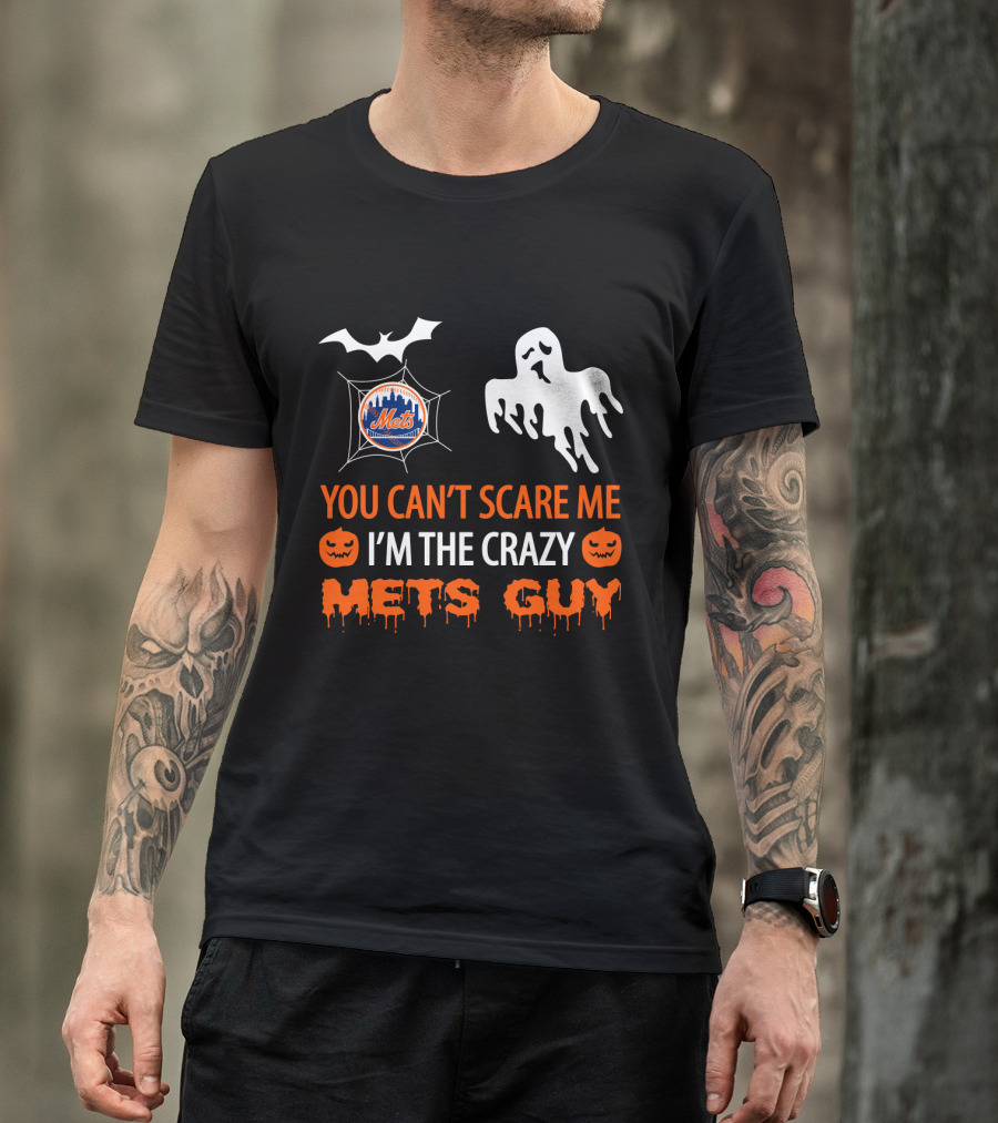 You Can't Scare Me I'm The Crazy Mets Guy Halloween Ghost Pumpkin Bat T-Shirt