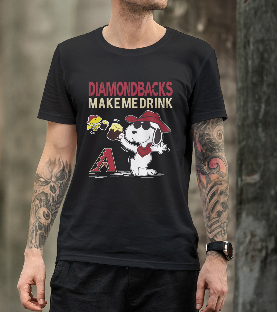 Snoopy Arizona Diamondbacks Make Me Drink Baseball Fans T-Shirt