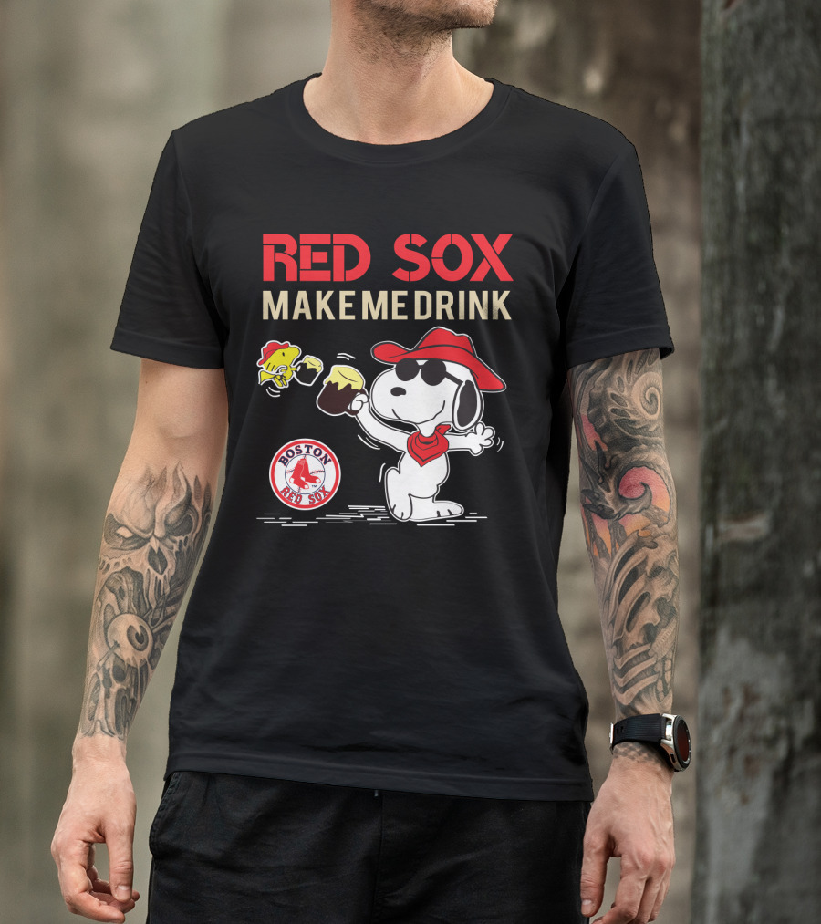 Snoopy Red Sox Make Me Drink Boston Red Sox Fan T-Shirt