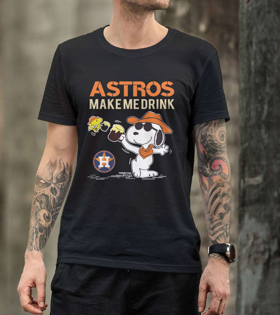 Snoopy Astros Make Me Drink Houston Fans Peanuts Baseball T-Shirt