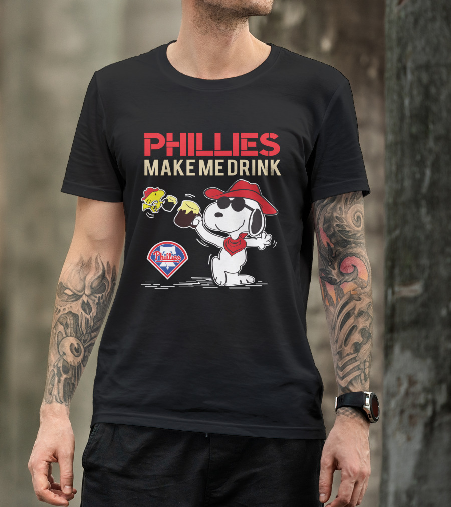 Phillies Make Me Drink Snoopy Philadelphia Phillies Fans Peanuts Party Fun T-Shirt