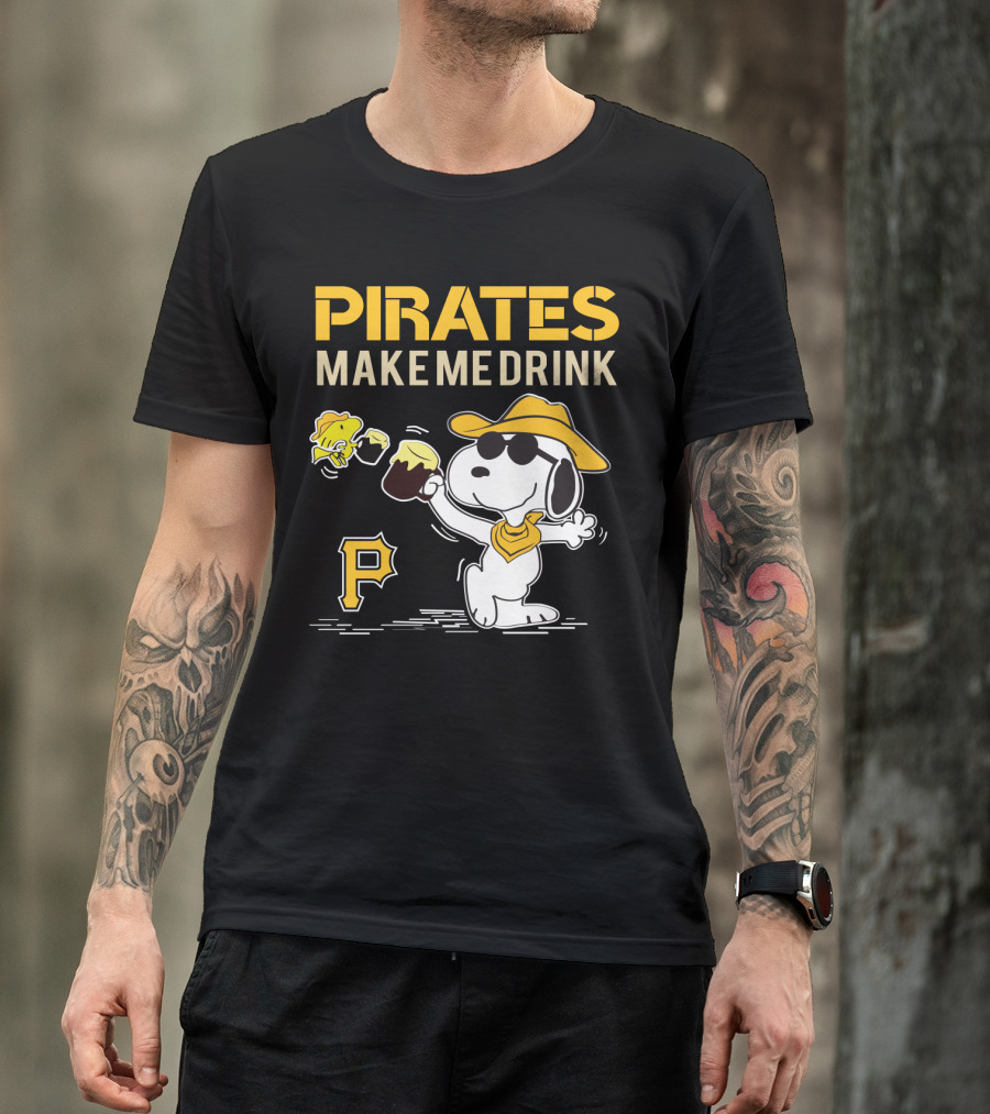 Pittsburgh Pirates Make Me Drink Snoopy With Beer And Woodstock T-Shirt