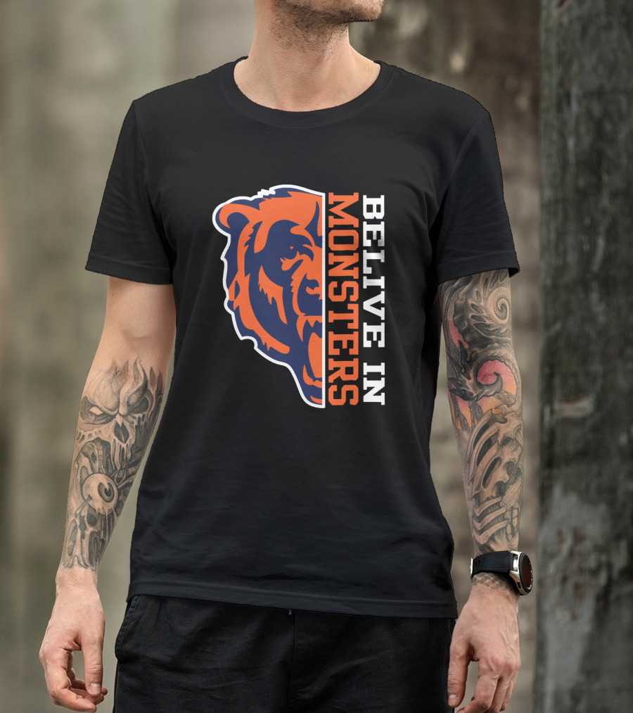 Belive In Monsters Bear For Chicago Fans T-Shirt