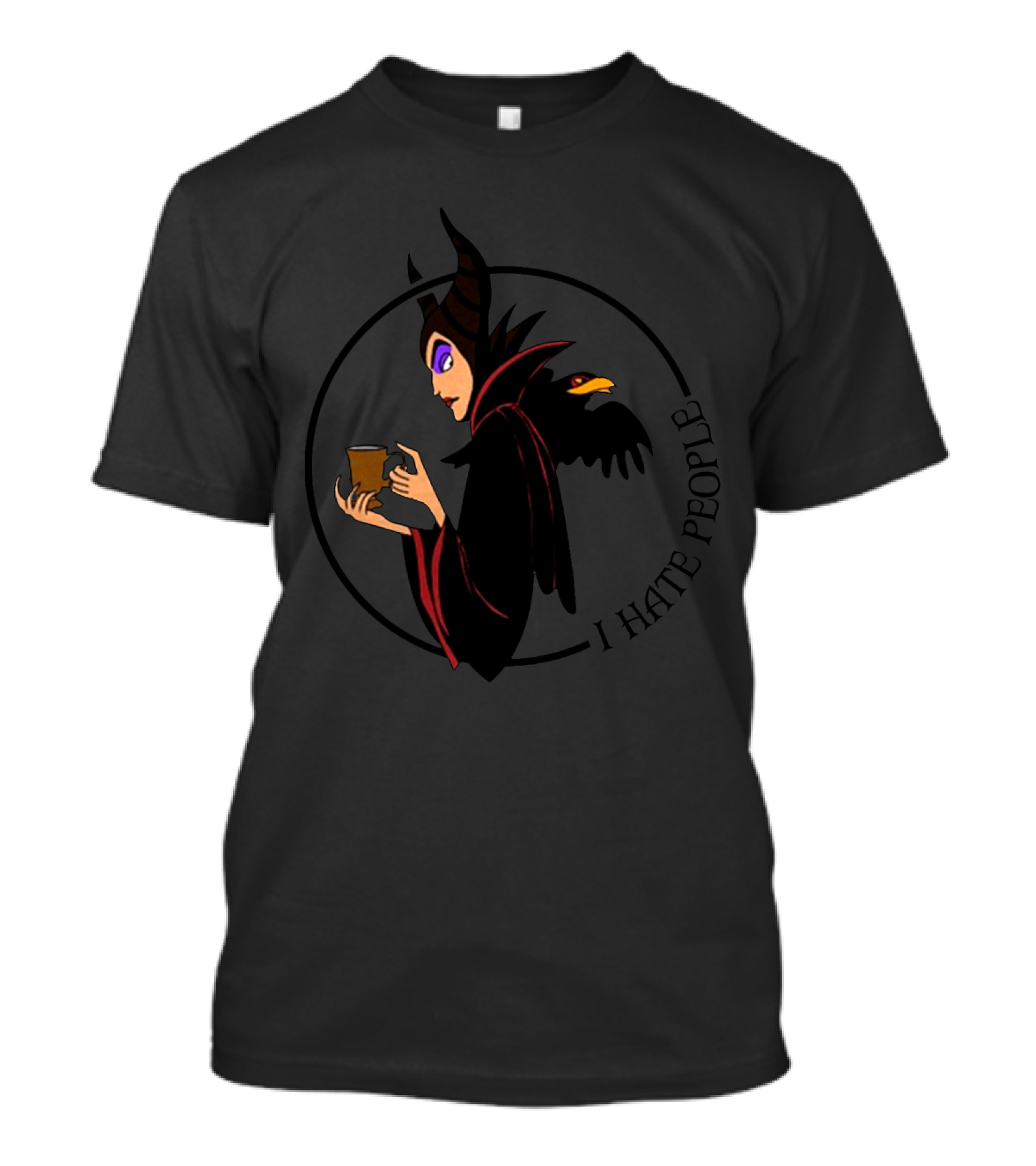 Maleficent Coffee Holding With I Hate People Text And Raven On Shoulder T-Shirt