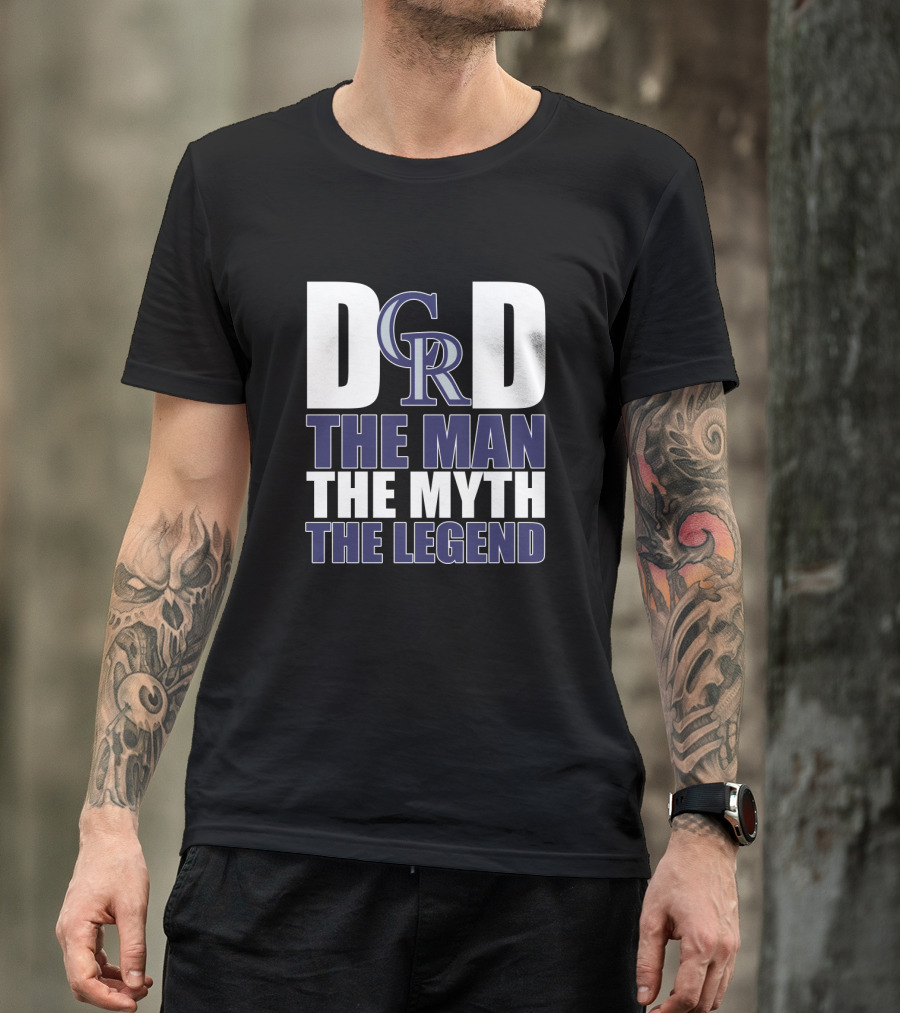 Colorado Rockies Dad The Man The Myth The Legend T-Shirt