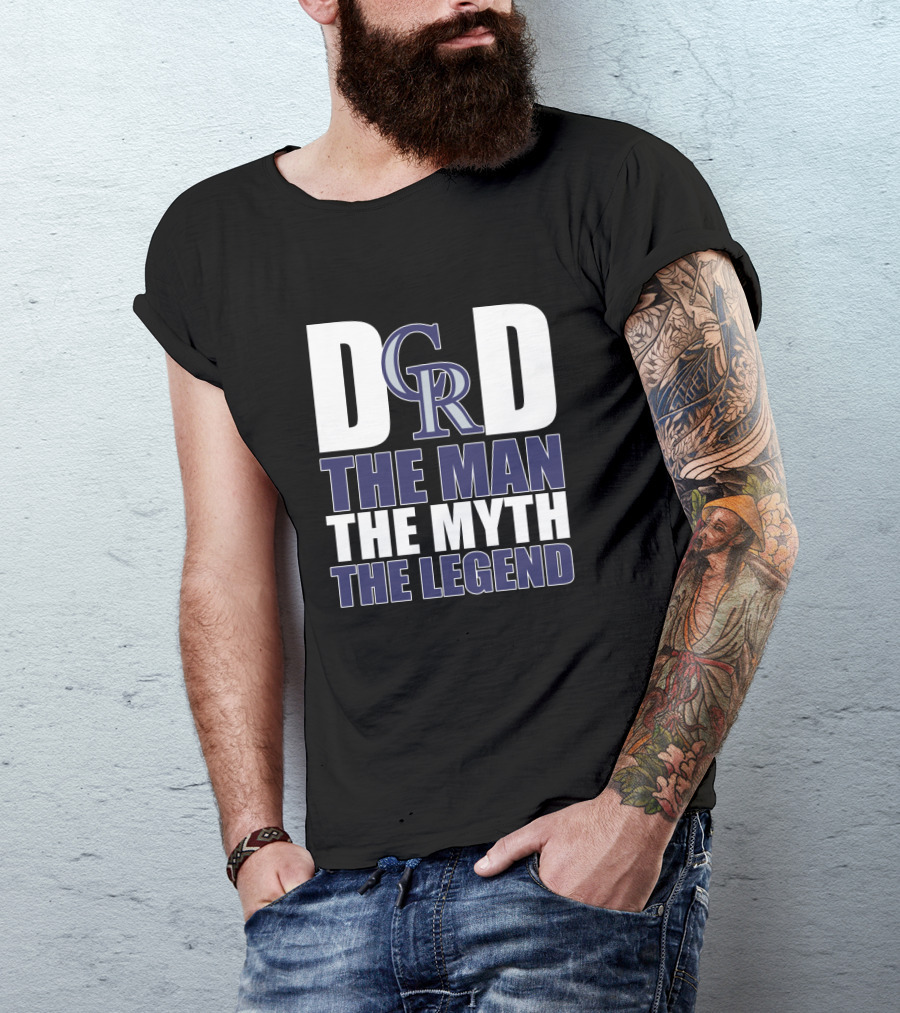 Colorado Rockies Dad The Man The Myth The Legend T-Shirt