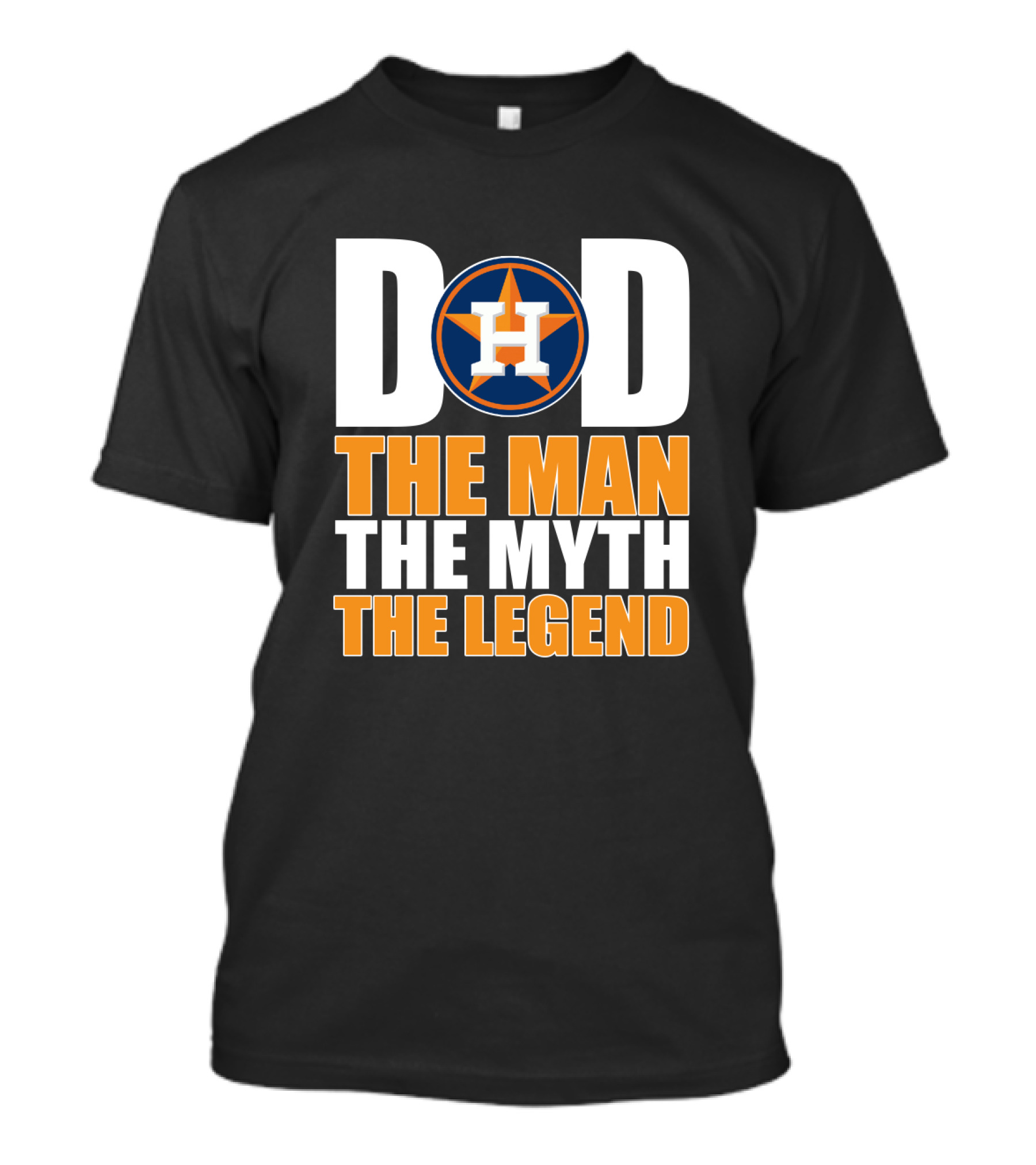 Dad Houston Astros The Man The Myth The Legend T-Shirt