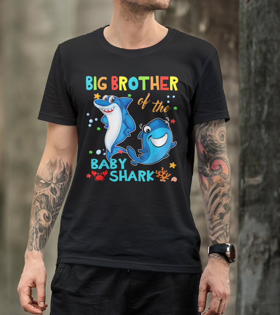 Big Brother Of The Baby Shark With Cartoon Sharks And Sea Creatures T-Shirt