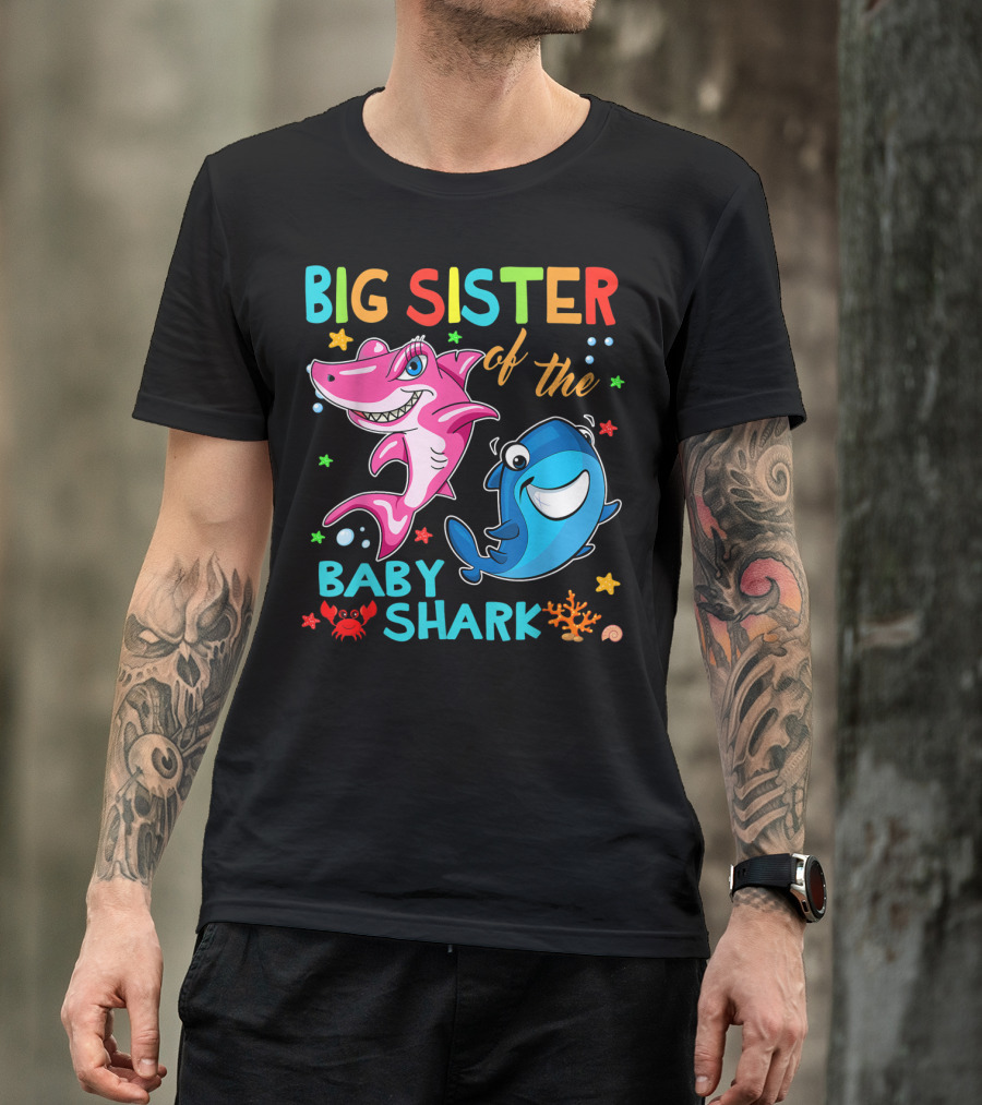 Big Sister Of The Baby Shark With Colorful Cartoon Characters And Sea Creatures T-Shirt