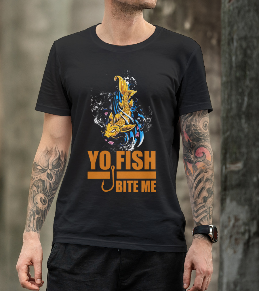 Yo Fish Bite Me Koi Art With Fishing Hook T-Shirt