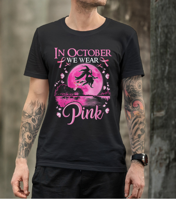 In October We Wear Pink Witch And Moon Breast Cancer Awareness T-Shirt