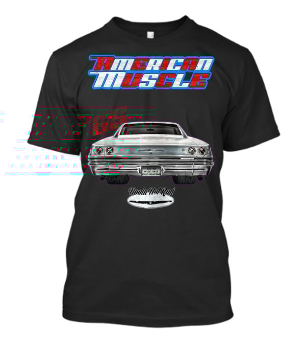 American Muscle '65 Big V8 Wide Tires Solid Rearend Uoola Ha Raa Hot Rod T-Shirt