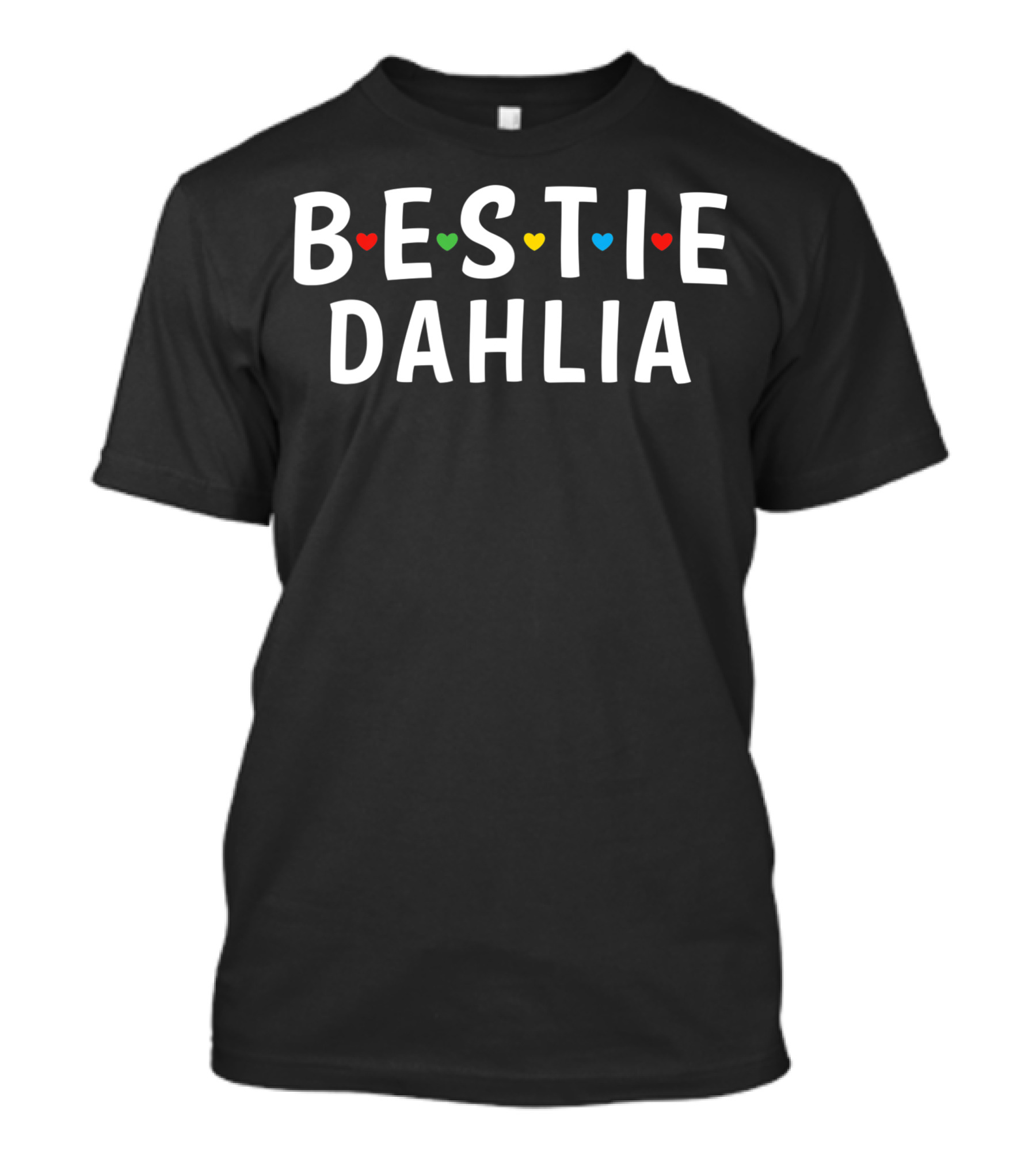 Bestie Dahlia Bestie Squad Best Friend Dahlia Hearts T-Shirt