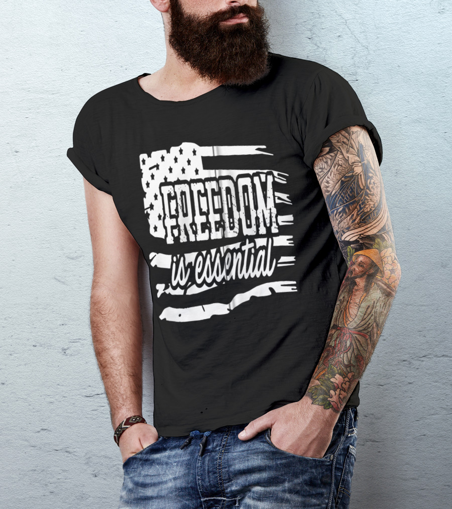 Freedom Is Essential American Flag Patriot USA Decor Zip T-Shirt