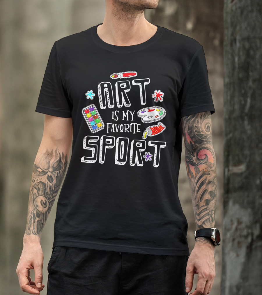 Art Is My Favorite Sport Painter's Palette Brushes Colors T-Shirt