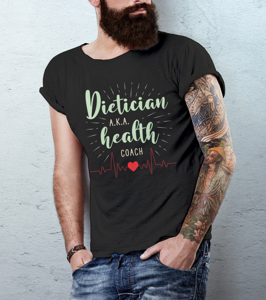 Dietician AKA Health Coach Heartbeat T-Shirt