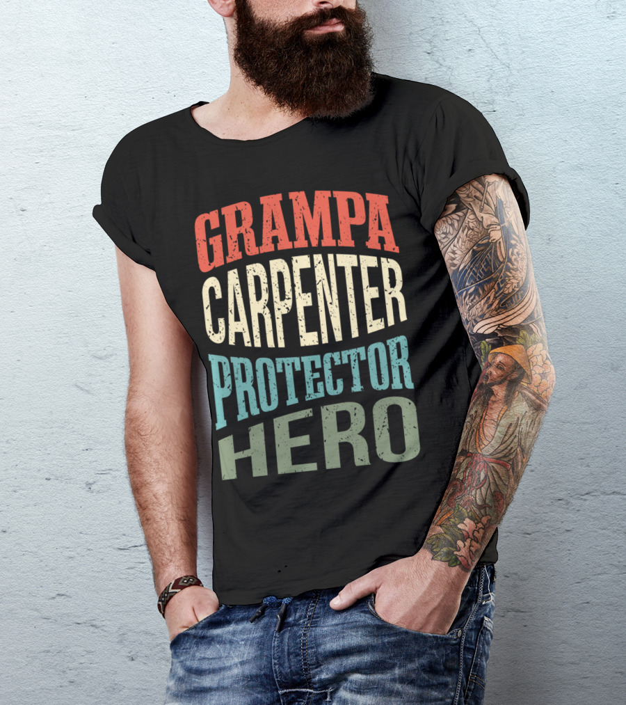 Grampa Carpenter Protector Hero Grandpa Profession T-Shirt