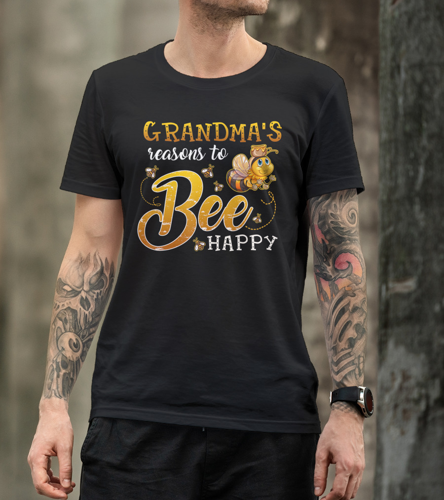 Grandma's Reasons To Bee Happy With Cute Cartoon Bee And Swarm T-Shirt