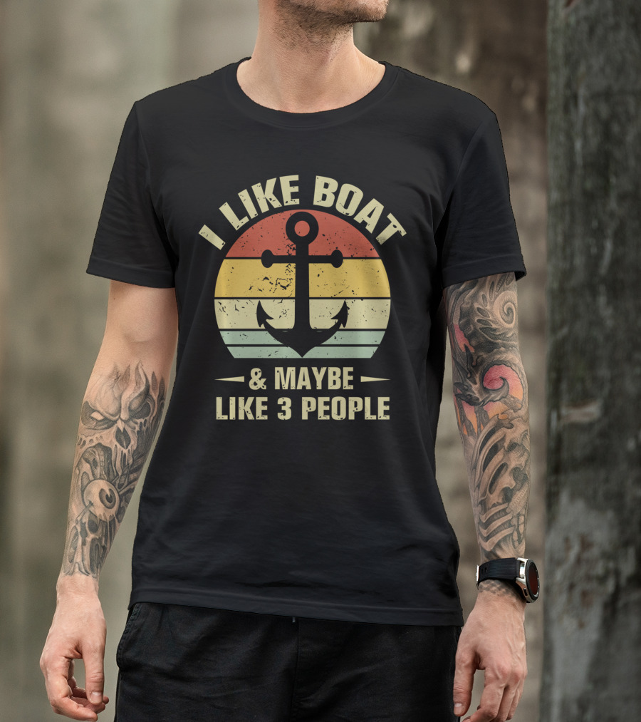 I Like Boat And Maybe Like 3 People Retro Anchor Vintage Look T-Shirt