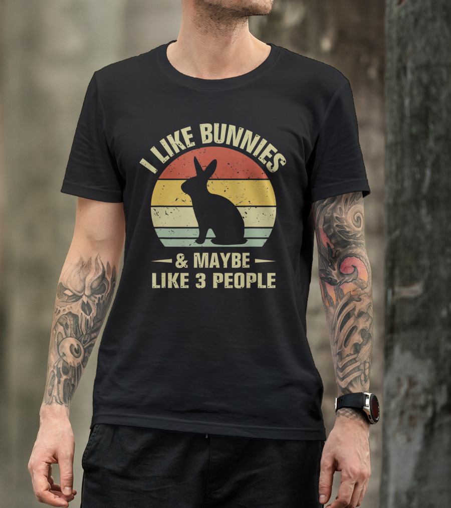 I Like Bunnies And Maybe Like 3 People Retro Bunny T-Shirt