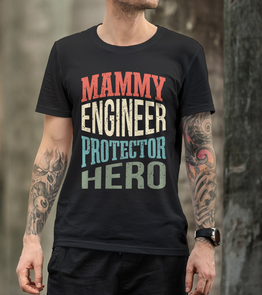 Mammy Engineer Protector Hero Mom Superhero T-Shirt
